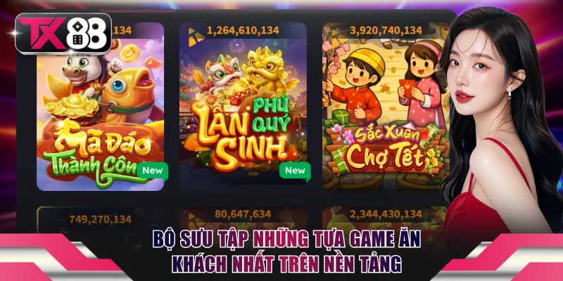Bộ sưu tập những tựa game ăn khách nhất trên nền tảng
