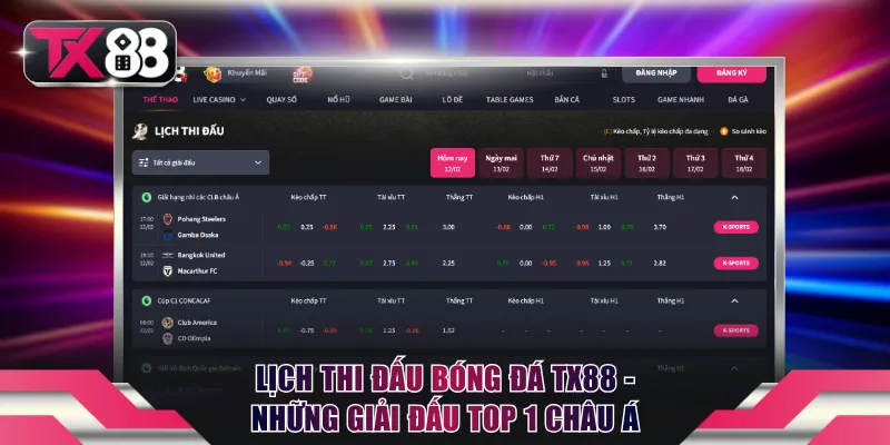 Lịch thi đấu bóng đá TX88