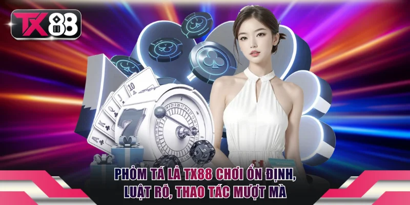 Phỏm Tá Lả TX88 | Cách Chơi Đúng Luật Dành Cho Người Mới 2 Phỏm Tá Lả TX88 chơi ổn định, luật rõ, thao tác mượt mà